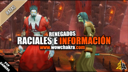 Habiliades Raciales e información de los Renegados