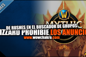 Blizzard prohibe los anuncios en el buscador de grupo