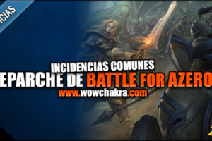Incidencias comunes preparche Battle for Azeroth