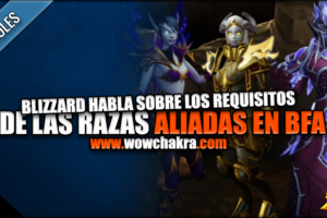 Blizzard sobre los requisitos de las Razas aliadas actuales en Battle for Azeroth