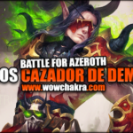 Battle for Azeroth cambios al Cazador de Demonios