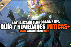 Guía y Novedades de las Míticas+ en Battle for Azeroth