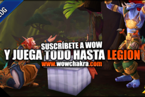 Suscríbete a WoW y juega hasta legion