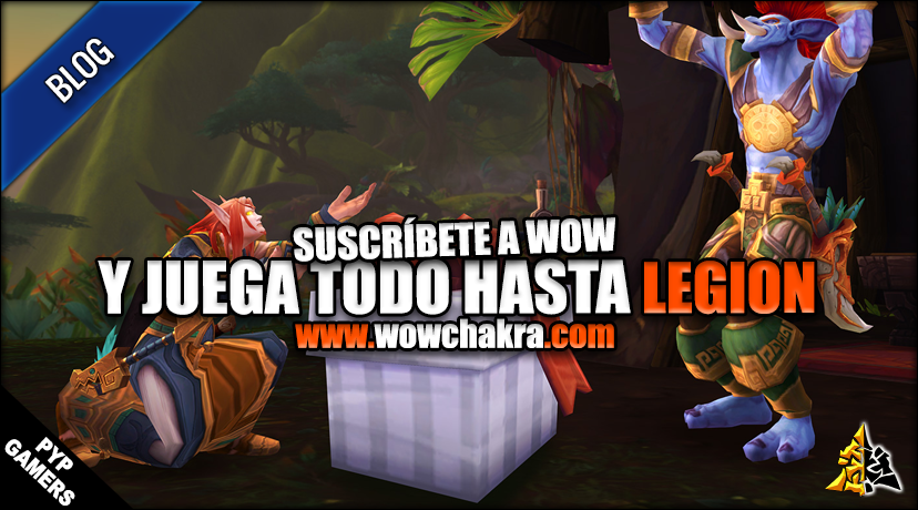 Suscríbete a WoW y juega hasta legion