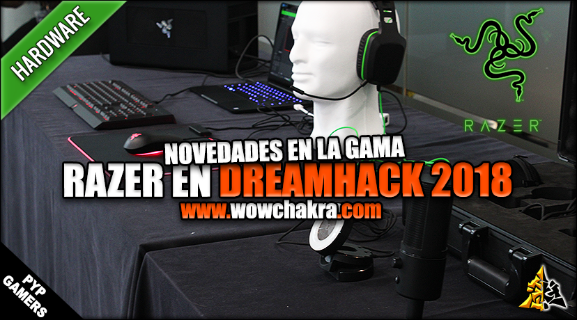 Gama de productos Razer 2018 en Dreamhack 2018
