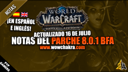 Notas del Parche pre expansion de Battle for Azeroth 8.0.1