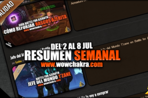 Resumen semanal wowchakra