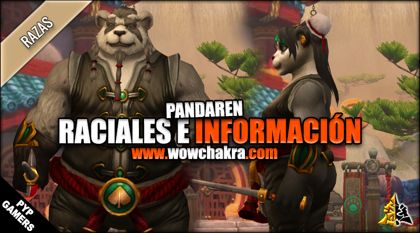 Habiliades Raciales e Información Pandaren