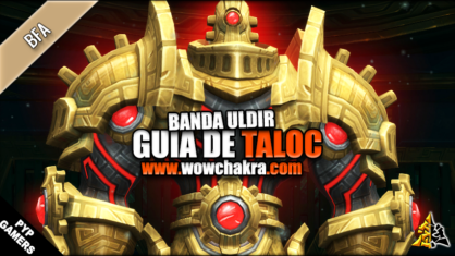 Guía de Taloc | Banda Uldir
