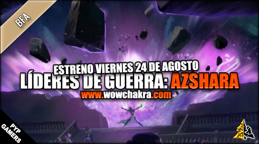 Estreno líderes de Guerra: Azshara en Gamescom
