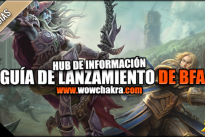 Guías de lanzamiento de Battle for Azeroth