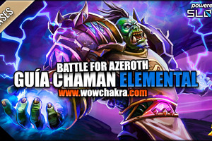 Guía de Chamán Elemental Battle for Azeroth