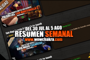 Resumen semanal wowchakra