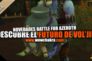 Novedades de la historia de Vol'jin