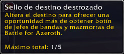 Sello del destino destrozado en Battle for Azeroth