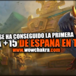 Primeras mítica+ de nivel 15 en tiempo de España