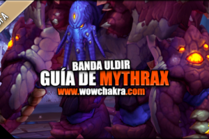 Guía Mythrax | Banda Uldir