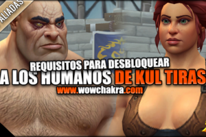 Requisitos de desbloqueo de los Humanos de Kul Tiras