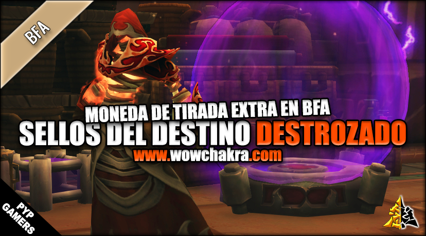 Sello del destino destrozado en Battle for Azeroth