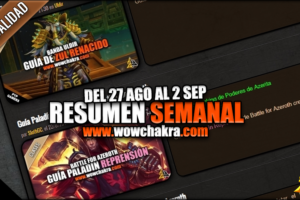 Resumen semanal wowchakra