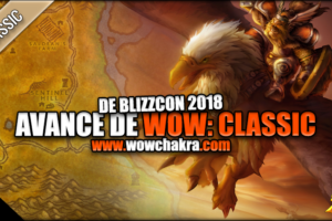 Avance de World of Warcraft: Classic en BlizzCon 2018