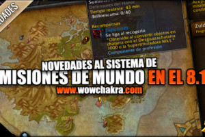 Novedades al sistema de Misiones de Mundo en el Parche 8.1