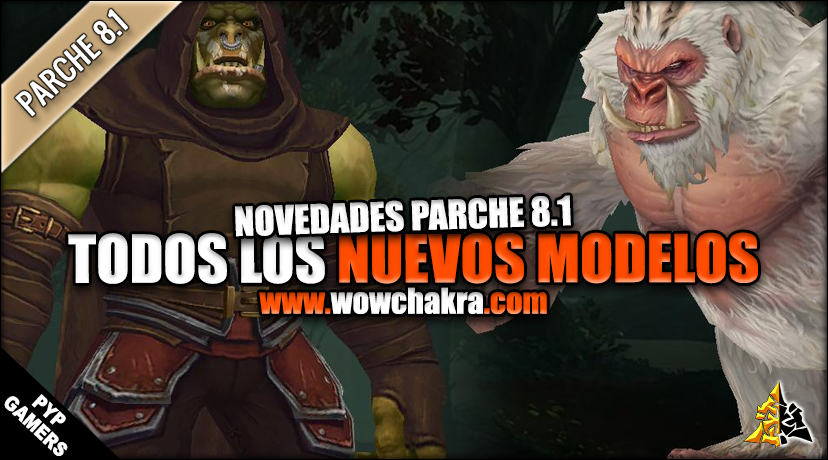 Todos los modelos del Parche 8.1