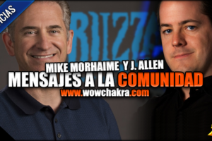 Mensajes a la comunidad de Mike Morhaime y J.Allen Brack