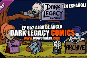 ¡Dark Legacy Comics en español! Episodio #652 Alga de ancla