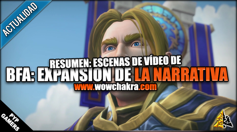 Panel - Escenas de vídeo de Battle for Azeroth: expansión de la narrativa