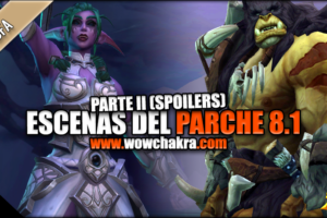 Escenas cinemáticas del Parche 8.1 Battle for Azeroth Parte 2