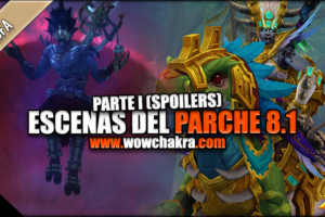Escenas cinemáticas del Parche 8.1 Battle for Azeroth Parte 1