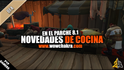 Novedades de Cocina en el Parche 8.1