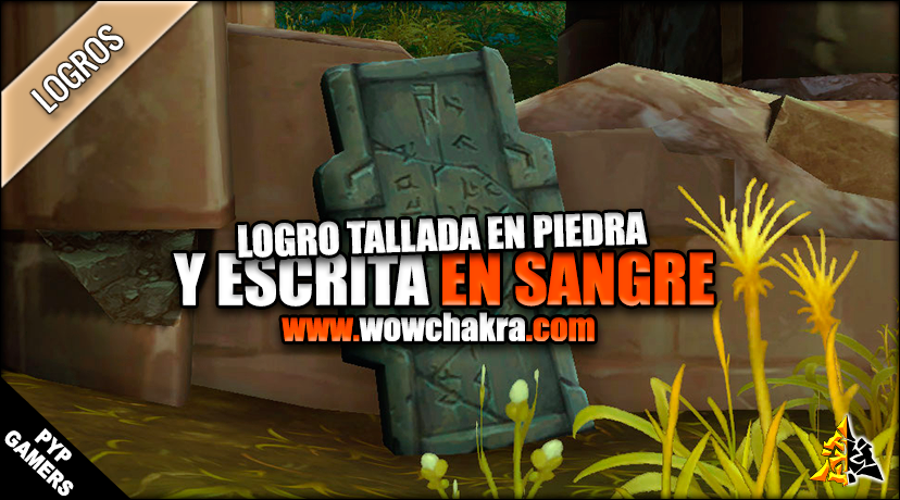Guia Logro Tallada en piedra y escrita en sangre