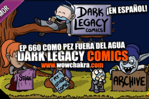¡Dark Legacy Comics en español! Episodio #660