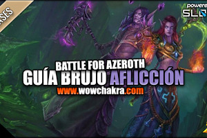 Guía de Brujo Aflicción Battle for Azeroth