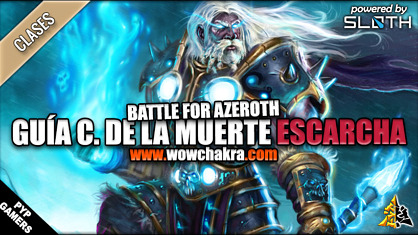 Guía de Caballero de la Muerte Escarcha Battle for Azeroth