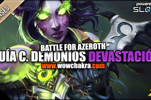 Guía de Cazador de Demonios Devastación Battle for Azeroth