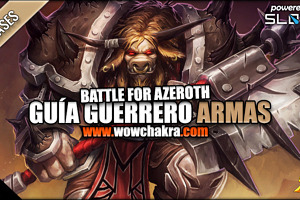 Guía de Guerrero Armas Battle for Azeroth