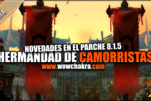 Hermandad de los Camorristas en el Parche 8.1.5