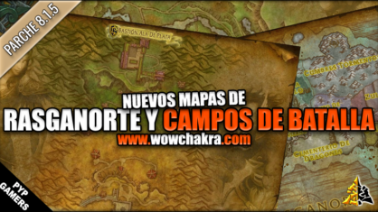 Nuevos mapas 4k Rasganorte y Campos de Batalla