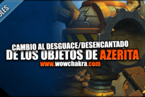 Cambio al desguazado de objetos de azerita q no son de tu clase