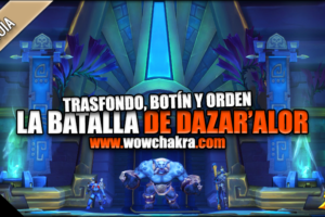 Guía de La Batalla de Dazar'alor