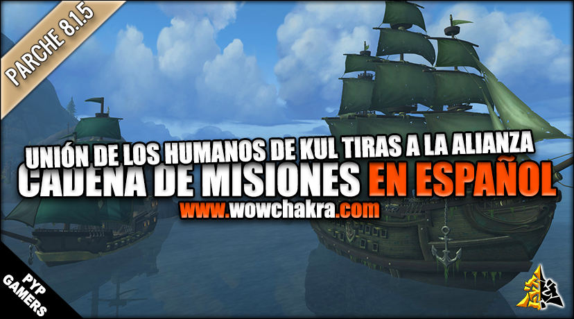 Misiones y Lore de la unión de los Humanos de Kul Tiras a la Alianza