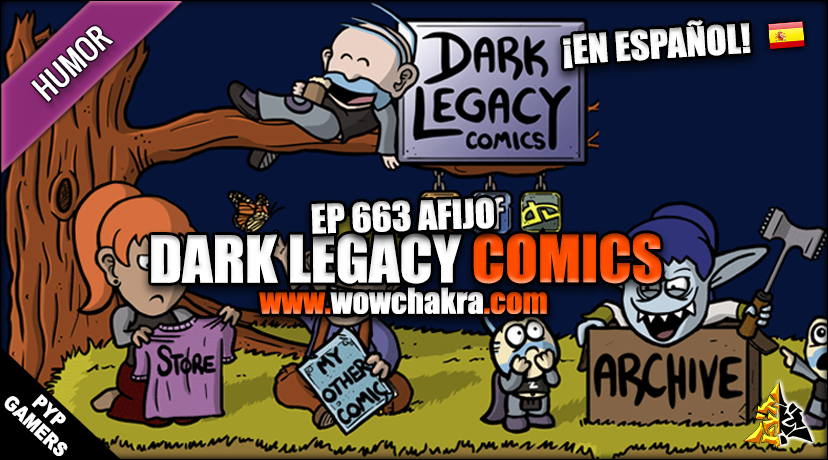 ¡Dark Legacy Comics en español! Episodio #663