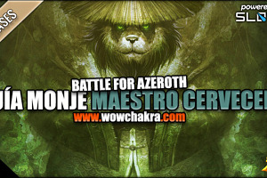 Guía de Monje Maestro Cervecero Battle for Azeroth