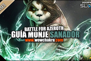 Guía de Monje Tejedor de Nieblas Battle for Azeroth