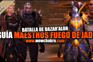 Guía de Maestros Fuego de Jade | Banda Batalla de Dazar'alor