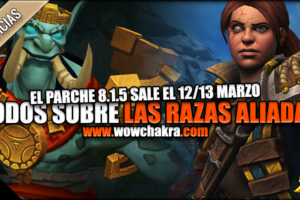 Razas Aliadas del Parche 8.1.5