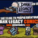 ¡Dark Legacy Comics en español! Episodio #667